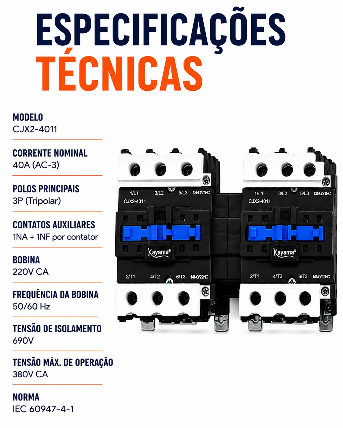 Contator Tripolar duplo CJX2-4011B - 220V- 50/60 HZ - com intertravamento - KAYAMA — imagem 8